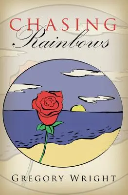 Goniąc za tęczą - Chasing Rainbows