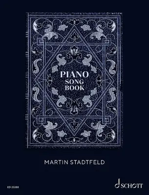 Martin Stadtfeld: Śpiewnik na fortepian - Martin Stadtfeld: Piano Songbook