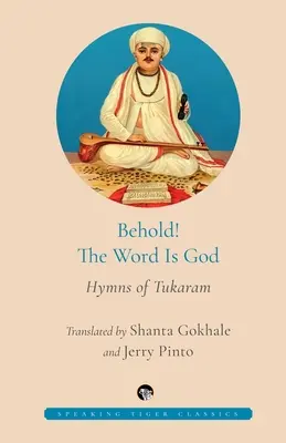 Oto Słowo jest Bogiem Hymny Tukarama - Behold! the Word Is God Hymns of Tukaram