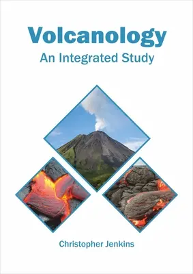 Wulkanologia: Zintegrowane studium - Volcanology: An Integrated Study