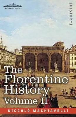 Historia Florencji tom II - The Florentine History Volume II