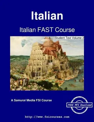 Włoski SZYBKI kurs - Tekst dla studentów Tom 2 - Italian FAST Course - Student Text Volume 2