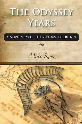 The Odyssey Years: Nowe spojrzenie na doświadczenia z Wietnamu - The Odyssey Years: A Novel View of the Vietnam Experience