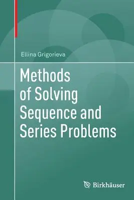 Metody rozwiązywania problemów sekwencyjnych i szeregowych - Methods of Solving Sequence and Series Problems