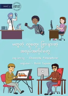 Różni ludzie, różne zawody - မတူတဲ့ လူတွေ၊ ခြား& - Different People, Different Jobs - မတူတဲ့ လူတွေ၊ ခြား&