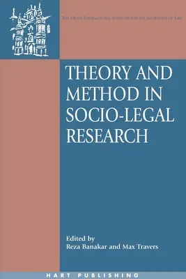 Teoria i metoda w badaniach społeczno-prawnych - Theory and Method in Socio-Legal Research