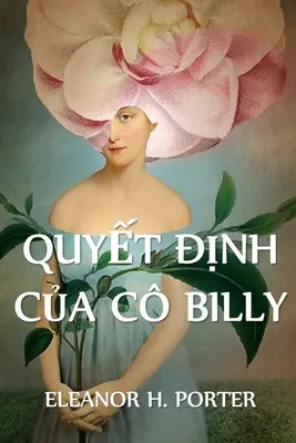 Quyết Định Của C Billy: Decyzja panny Billy, wydanie wietnamskie - Quyết Định Của C Billy: Miss Billy's Decision, Vietnamese edition