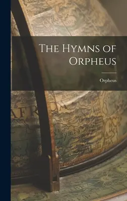 Hymny Orfeusza - The Hymns of Orpheus