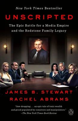 Bez scenariusza: Epicka bitwa o imperium medialne i dziedzictwo rodziny Redstone'ów - Unscripted: The Epic Battle for a Media Empire and the Redstone Family Legacy