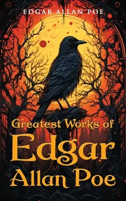 Największe dzieła Edgara Allana Poe - Greatest Works of Edgar Allan Poe