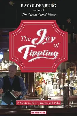 The Joy of Tippling: W hołdzie barom, tawernom i pubom - The Joy of Tippling: A Salute to Bars, Taverns, and Pubs