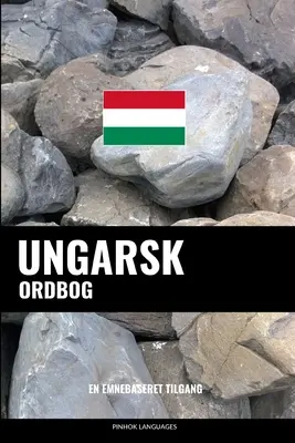 Ungarsk ordbog: En emnebaseret tilgang
