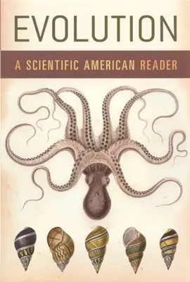 Ewolucja: A Scientific American Reader - Evolution: A Scientific American Reader