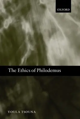 Etyka Filodema - The Ethics of Philodemus