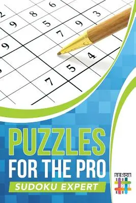 Łamigłówki dla profesjonalnych ekspertów Sudoku - Puzzles for the Pro Sudoku Expert
