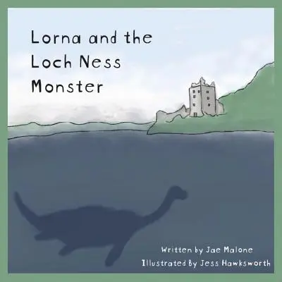 Lorna i potwór z Loch Ness - Lorna and the Loch Ness Monster