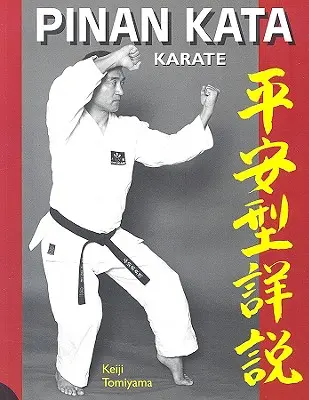 Karate: Pinan Katas in Depth - Karate Pinan Katas in Depth