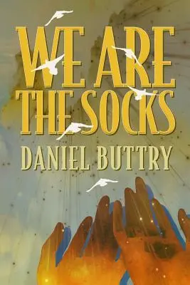 Jesteśmy skarpetkami - We Are The Socks