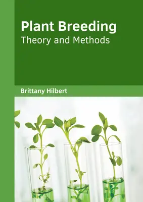 Hodowla roślin: Teoria i metody - Plant Breeding: Theory and Methods