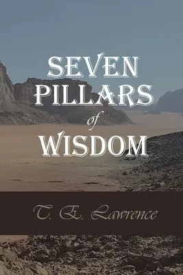 Siedem filarów mądrości - Seven Pillars of Wisdom