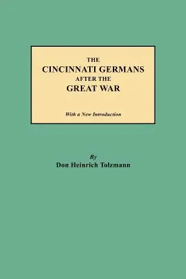 Niemcy z Cincinnati po Wielkiej Wojnie - Cincinnati Germans After the Great War