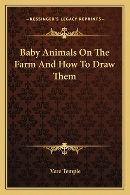 Małe zwierzęta na farmie i jak je rysować - Baby Animals on the Farm and How to Draw Them