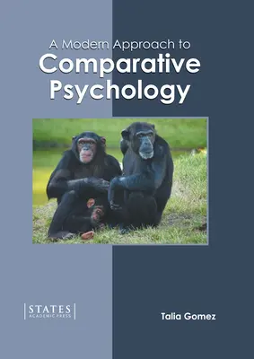 Nowoczesne podejście do psychologii porównawczej - A Modern Approach to Comparative Psychology