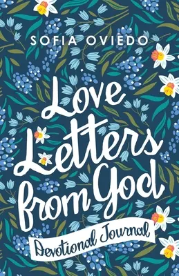 Listy miłosne od Boga: Dziennik nabożeństw - Love Letters from God: Devotional Journal