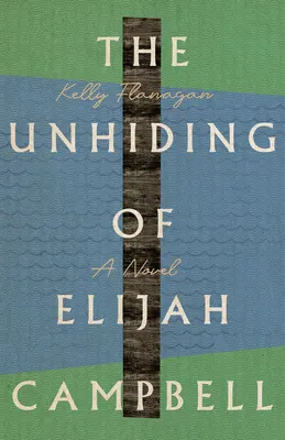 Ukrycie Elijaha Campbella - The Unhiding of Elijah Campbell