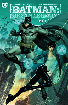 Batman: Legendy miejskie vol. 3 - Batman: Urban Legends Vol. 3