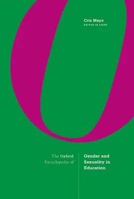 Oksfordzka encyklopedia płci i seksualności w edukacji - The Oxford Encyclopedia of Gender and Sexuality in Education