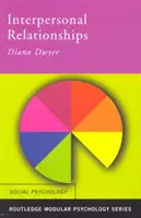Relacje interpersonalne (Dwyer Diana (Association for the Teaching of Psychology UK)) - Interpersonal Relationships (Dwyer Diana (Association for the Teaching of Psychology UK))