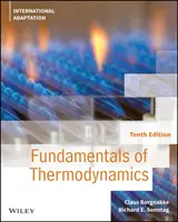 Podstawy termodynamiki, wydanie dziesiąte, adaptacja międzynarodowa - Fundamentals of Thermodynamics, Tenth Edition Inte rnational Adaptation