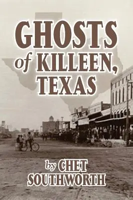 Duchy Killeen w Teksasie - Ghosts of Killeen, Texas