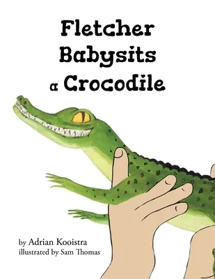 Fletcher opiekuje się krokodylem - Fletcher Babysits a Crocodile