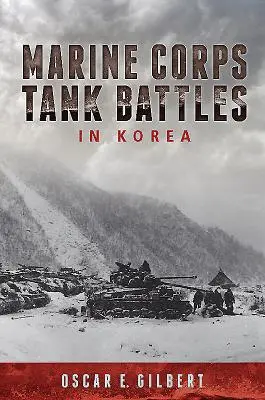 Bitwy czołgów Korpusu Piechoty Morskiej w Korei - Marine Corps Tank Battles in Korea