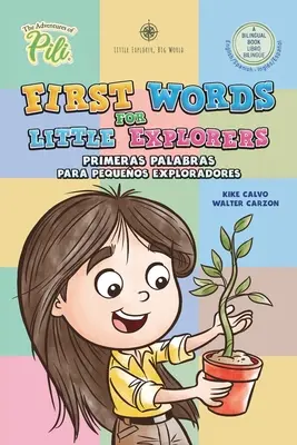 Pierwsze słowa dla małych odkrywców. Książka dwujęzyczna angielsko-hiszpańska. - First Words for Little Explorers. Bilingual Book English - Spanish.