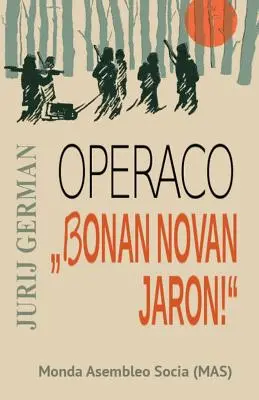 Operaco bonan Novan Jaron