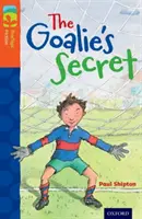 Oxford Reading Tree TreeTops Fiction: Poziom 13: Sekret bramkarza - Oxford Reading Tree TreeTops Fiction: Level 13: The Goalie's Secret