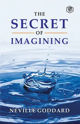 Sekret wyobraźni - The Secret Of Imagining