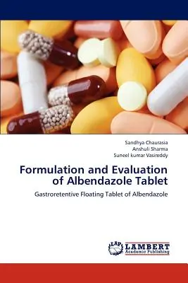 Formulacja i ocena tabletek albendazolu - Formulation and Evaluation of Albendazole Tablet