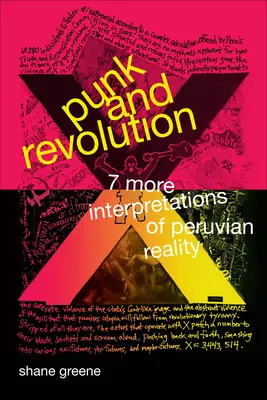 Punk i rewolucja: Siedem kolejnych interpretacji peruwiańskiej rzeczywistości - Punk and Revolution: Seven More Interpretations of Peruvian Reality