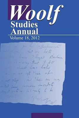 Woolf Studies Annual tom 18 - Woolf Studies Annual Volume 18