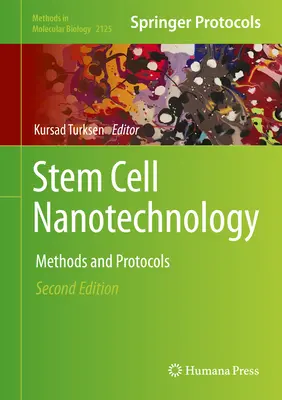 Nanotechnologia komórek macierzystych: Metody i protokoły - Stem Cell Nanotechnology: Methods and Protocols