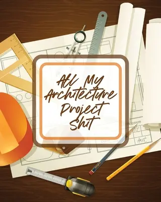 Cały mój projekt architektoniczny: Faza projektowania Konstruktor Kiczowata zabawa z mapą na zewnątrz - All My Architecture Project Shit: Design Phase Builder Kitsch Play With Map Out