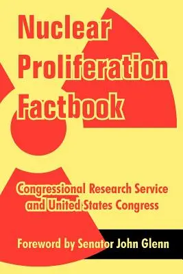 Informator o rozprzestrzenianiu broni jądrowej - Nuclear Proliferation Factbook