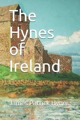 Hynes z Irlandii - The Hynes of Ireland