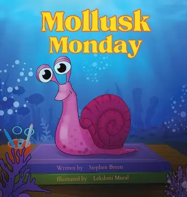 Mięczakowy poniedziałek - Mollusk Monday