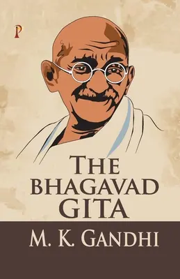 Bhagawad Gita - The Bhagavad Gita