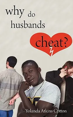 Dlaczego mężowie zdradzają? - Why Do Husbands Cheat?